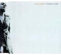 Ultra Naté - Found A Cure