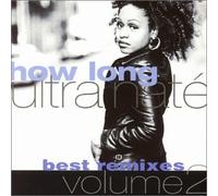 Ultra Nate - How Long Best Remixes Vol 2