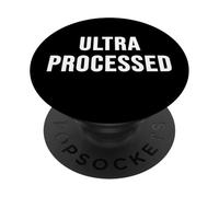 Ultra Processed PopSockets Adhesive PopGrip
