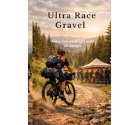 Ultra Race Gravel: Wenn Zeit wichtiger wird als Tempo (Gravel verstehen)