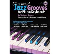 Ultra Smooth Jazz Grooves for Piano/Keyboards Book/audio CD
