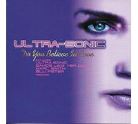 Ultra Sonic - Do You Believe in Love