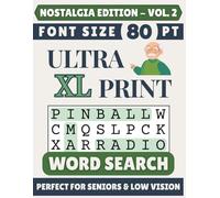 Ultra XL 80-pt Print Nostalgia Word Search (VOL. 2): Designed for Seniors | 60 Nostalgic Puzzles | 8.5x11 Inches | Thoughtful Gift for Parents, Grandparents & Loved Ones (Ultra XL Print Word Search)