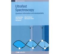 Ultrafast Spectroscopy : Quantum information and wavepackets