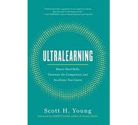 Ultralearning: Master Hard Skills, Outsmart the Competi - Hardback NEW Young, Sc