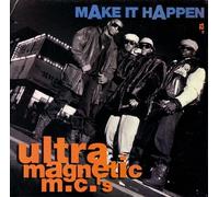 Ultramagnetic MC's - Make It Happen / Chorus Line Party [VINYL]