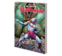 Ultraman Vol. 2: The Trials Of Ultraman