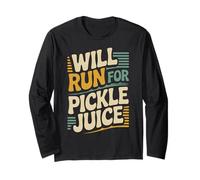 Ultramarathon Pickle Juice Ultra Marathon Long Sleeve T-Shirt