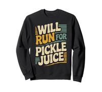 Ultramarathon Pickle Juice Ultra Marathon Sweatshirt