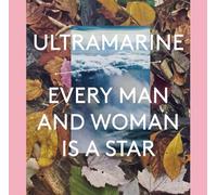 Ultramarine - Every Man And Woman Is A Star [VINYL]