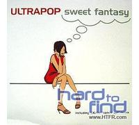 Ultrapop - Sweet fantasy (I, incl. Skam 'Hands Up' Remix) / Vinyl Maxi Single [Vinyl 12'']