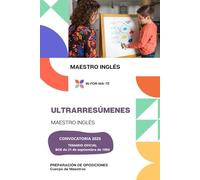 ULTRARRESÚMENES: MAESTRO INGLÉS: PREPARACIÓN DE OPOSICIONES: CUERPO DE MAESTROS
