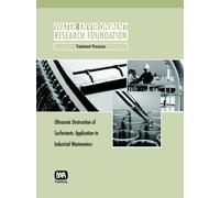 Ultrasonic Destruction of Surfactants : Application to Industrial Wastewaters