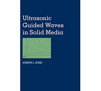 Ultrasonic Guided Waves in Solid Media
