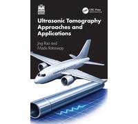 Ultrasonic Tomography Approaches and Applications