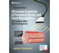 Ultrasound Evaluation of Peripheral Nerves and Focal Neuropathies: Correlation With Electrodiagnosis