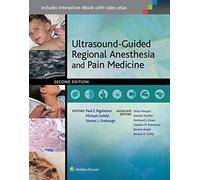 Ultrasound-Guided Regional Anesthesia and Pain Medicine