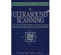Ultrasound Scanning: Principles and Protocols