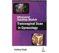 Ultrasound Teaching Module: Transvaginal Scan in Gynecology