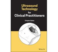 Ultrasound Technology for Clinical Practitioners
