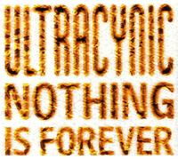 Ultrasynic - Nothing Is Forever