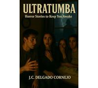 ULTRATUMBA: Horror Stories to Keep You Awake: 1 (Chilling Tales)