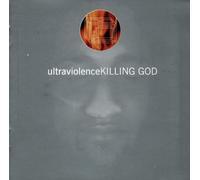Ultraviolence - Killing God
