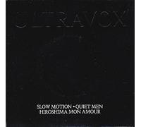 Ultravox - Slow Motion / Quiet Man / Hiroshima Mon Amour [7" VINYL]