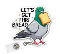 ULTRAVUTT Lets Get This Bread Badge Reel, Funny Pigeon Bread Retractable ID Holder, Alligator Clip for Nurse RN CNA Office Worker Teacher Gift