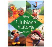 Ulubione historie Na wsi Disney