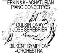 ONAY / BILKENT SO / SEREBRIER – Aram Khachaturian & Ulvi Cemal Erkin: Piano Concertos – CD – NAXOS
