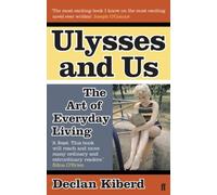 Ulysses and Us: The Art of Everyday Living