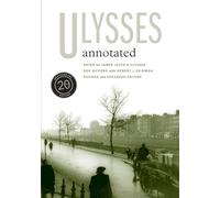 Ulysses Annotated: Revised and Expanded Edition