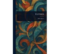 Ulysses by James Joyce Hardcover Book