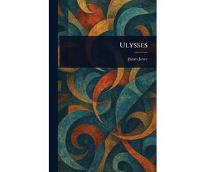 Ulysses by James Joyce Hardcover Book