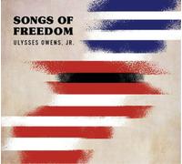 Ulysses Owens Jr. Songs of Freedom (CD) Album (US IMPORT)