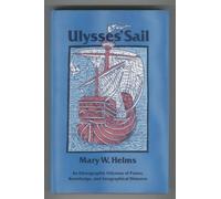 Ulysses' Sail: An Ethnographic Odyssey of Power, Knowledge, and Geographical Distance (Princeton Legacy Library)