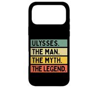 Ulysses The Man The Myth The Legend Funny Personalized Quote Case for iPhone 17 Pro Max