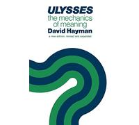 "Ulysses": The Mechanics of Meaning