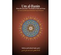 Um al-Banin: The Model of Faith and Virtue (Bright Stars in the Epic of 'Ashura)