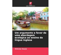 Um argumento a favor de uma abordagem ecológica ao ensino da língua inglesa