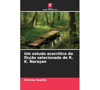 Um estudo ecocrítico da ficção selecionada de R. K. Narayan