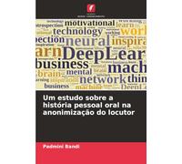 Um estudo sobre a história pessoal oral na anonimização do locutor