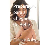 Um Guia Completo para Pais de Primeira Viagem: Preparação para a Chegada do Bebê