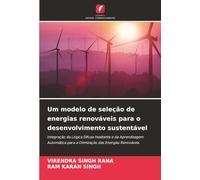 Um modelo de seleção de energias renováveis para o desenvolvimento sustentável: Integração da Lógica Difusa Hesitante e da Aprendizagem Automática para a Otimização das Energias Renováveis