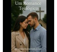 Um Romance Teologico: Curso Basico de Teologia