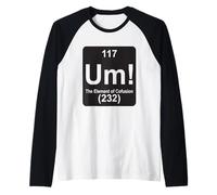 Um The Element of Confusion Funny Periodic Table Chemistry Raglan Baseball Tee