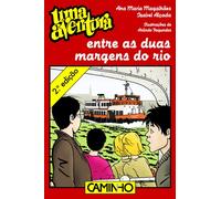 Uma Aventura Entre as Duas Margens do Rio (Portuguese Edition)