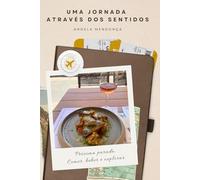 Uma jornada através dos sentidos