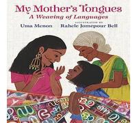 Uma Menon My Mother's Tongues Hardback Book Uma Menon Multicolor